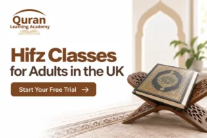 Hifz Classes for Adults in the UK